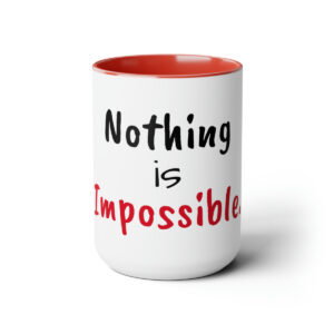 Nothing is Impossible Two-Tone Coffee Mug